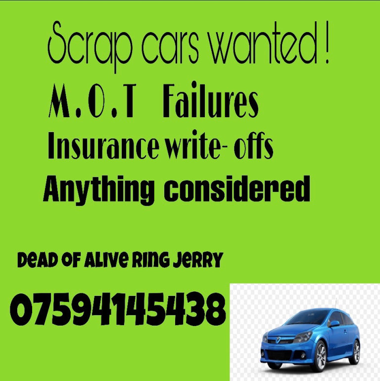 SCRAP CARS / VANS / MOTERCYCLES WANTED DEAD OR ALIVE 🔥🔥☎️☎️📞📞