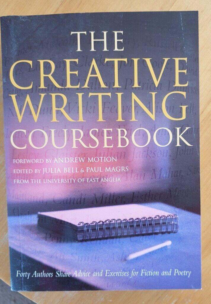 Julia Bell & Paul Magrs – The creative writing coursebook.