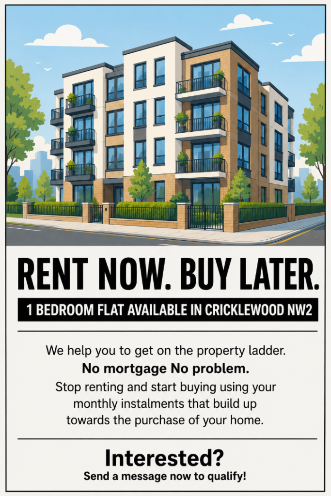 RENT TO BUY | 1 BED FLAT IN CRICKLEWOOD NW2 | BUY LATER AT AGREED PRICE