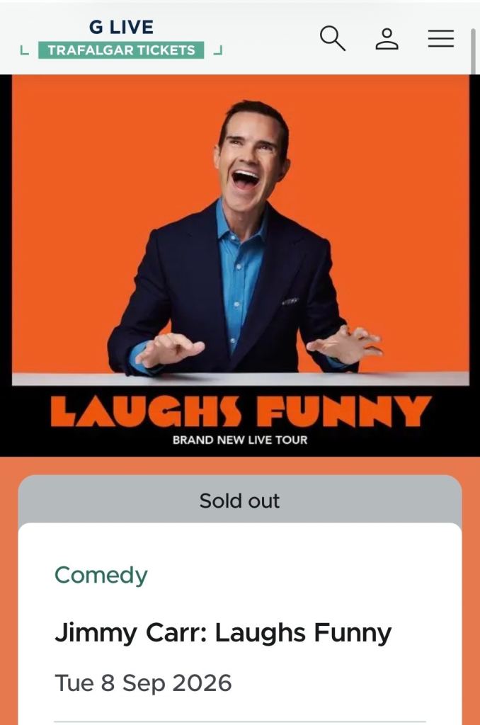 2 x Jimmy Carr: (front row) Laughs Funny Tickets - G Live, 8 September 2026