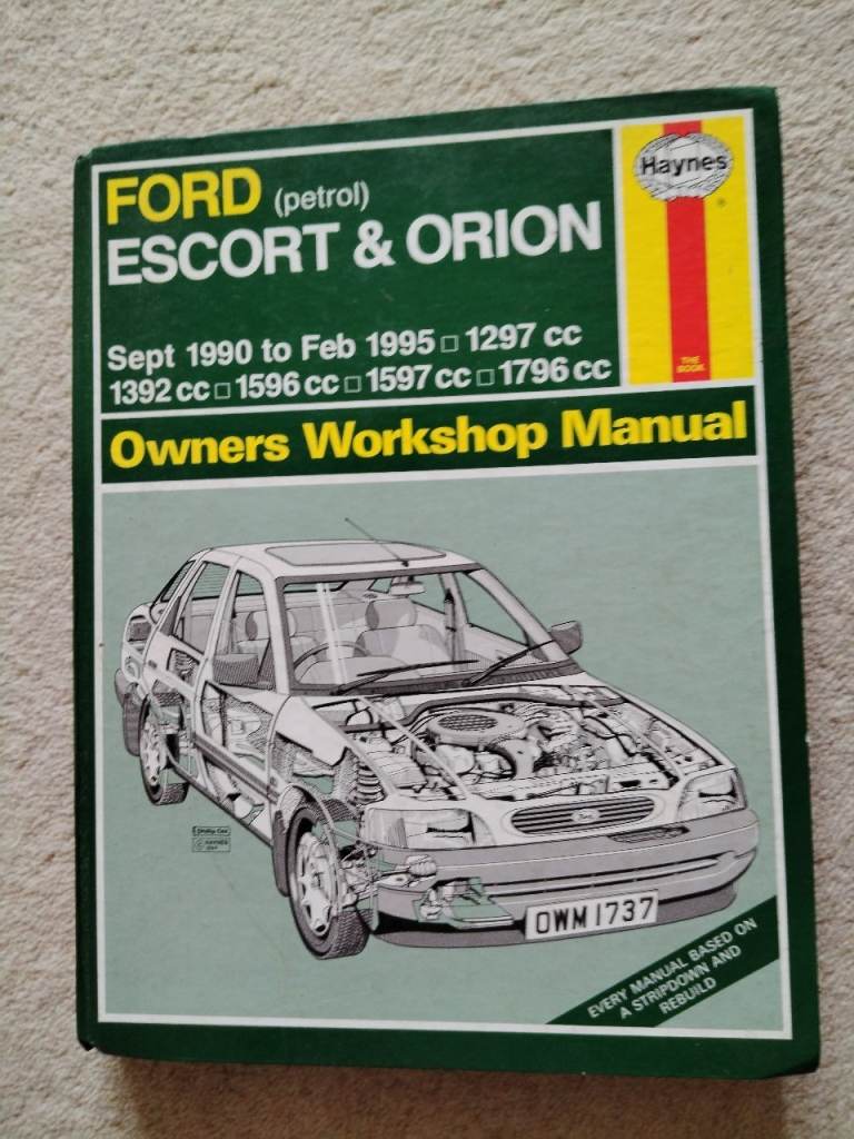 Haynes Ford Escort and Orion Sept 1990 to Feb 1995 Owners Workshop Manual 