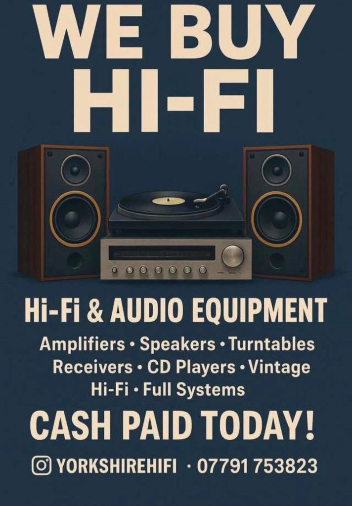 WE BUY Hi-Fi & AUDIO EQUIPMENT! HiFi-turntables-amplifiers-speakers