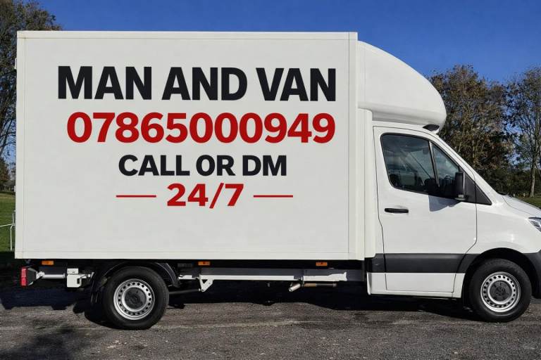 Man and Van / Removals - Reliable, Professional and Affordable - Call Now!