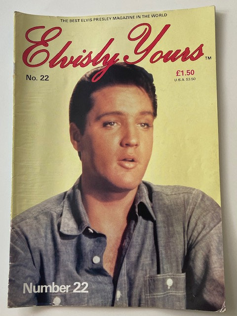 Elvis Magazine: 'Elvisly Yours No.22' **EX**