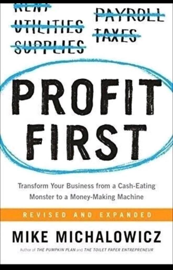 Profit First Transform Your Business from a Cash Eating Monster Mike Michalowicz