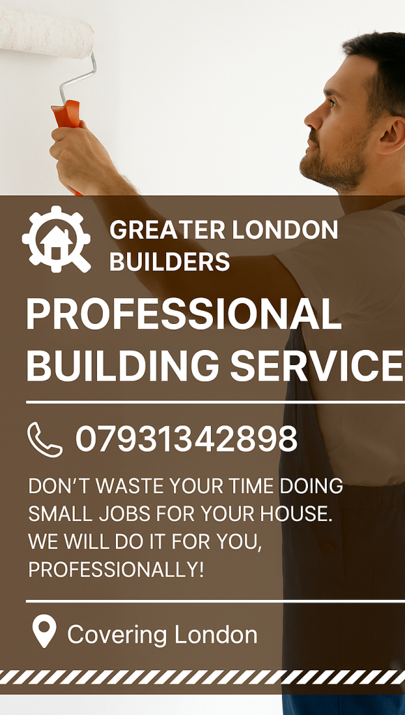 🏗️ London’s Top Builders – Fast, Reliable & Affordable! 🏗️