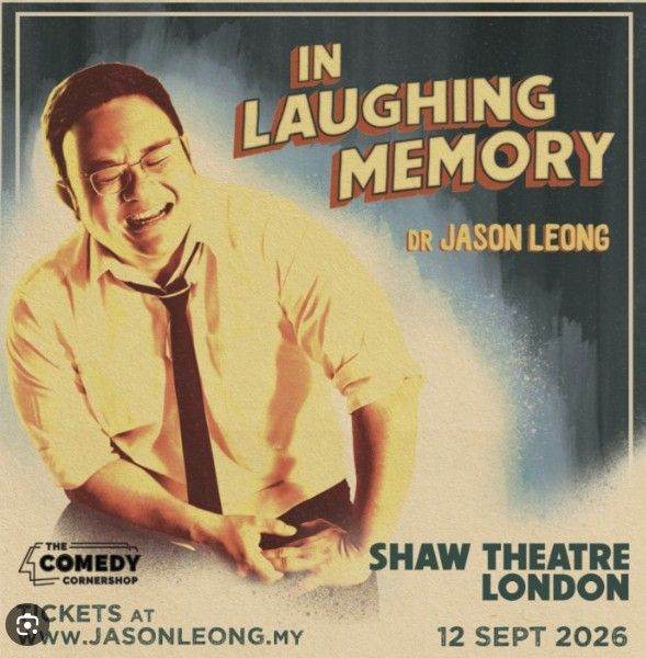 12 September 2026 2x Tickets Dr Jason Leong - Live in London - In Laughing Memory [sold out]