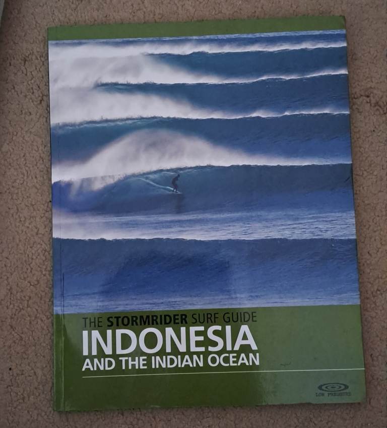 The Stormrider Surf Guide Indonesia & the Indian Ocean (Bali, Maldives, Java..)