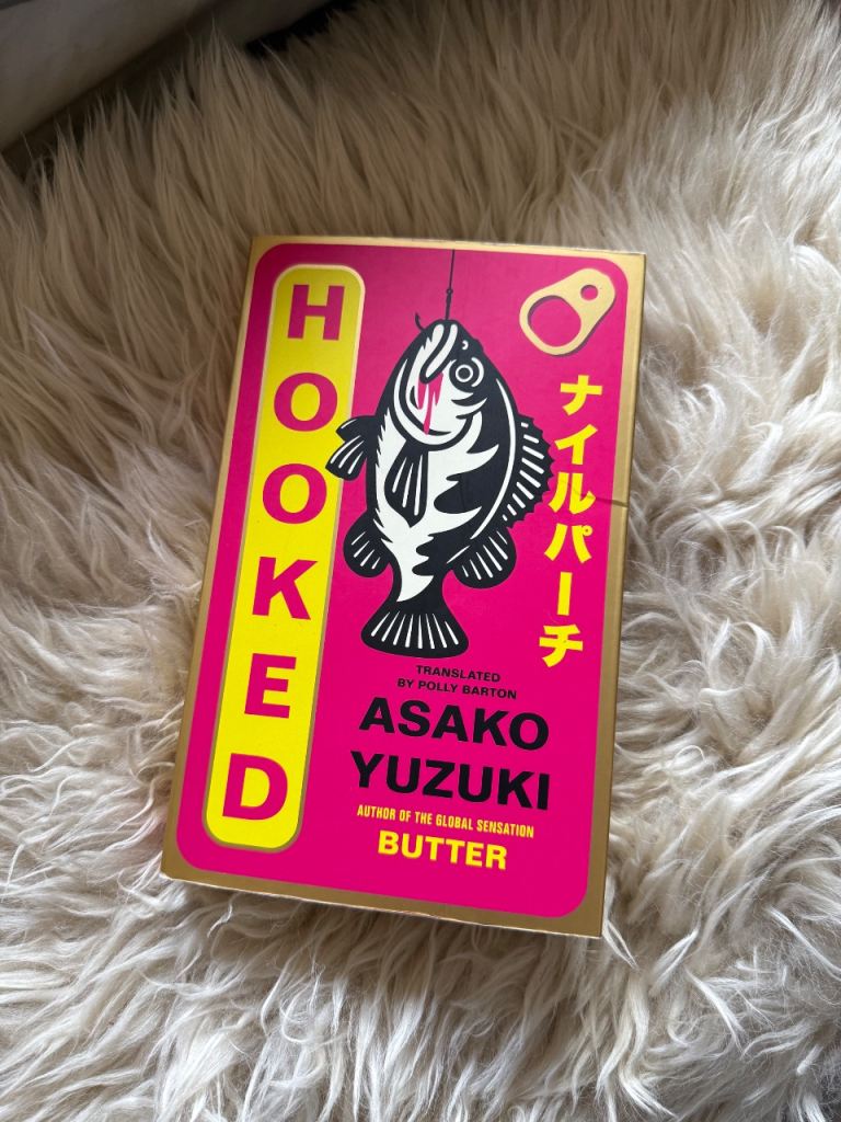 Hooked by Asako Yuzuki
