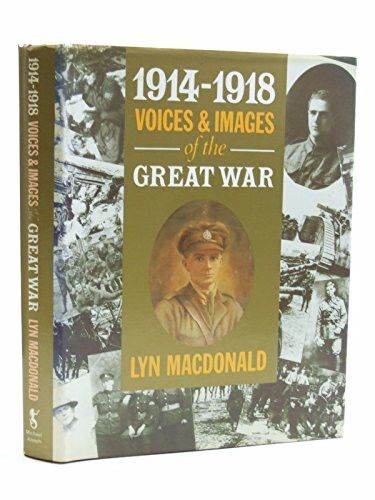 1914-1918: Voices and Images of the Great War,  Hardback 