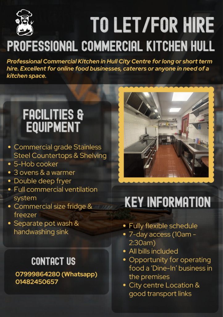 TO LET / FOR HIRE Professional Commercial Kitchen Hull 