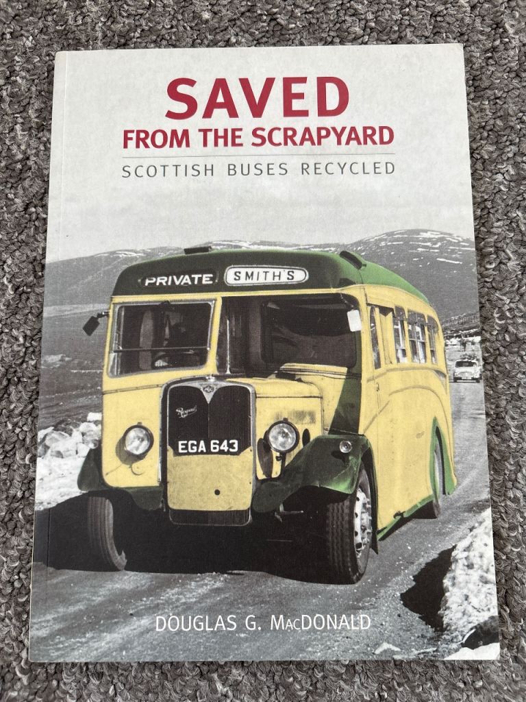 Saved from the Scrapyard (Scottish buses recycled)