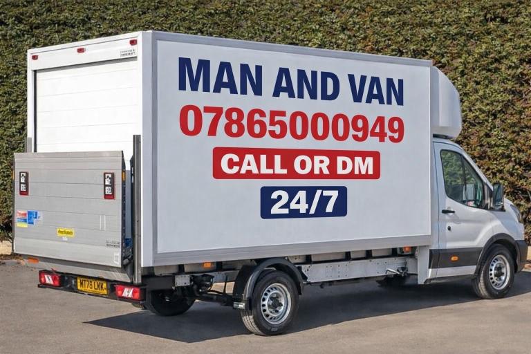 Man and Van / Removals - Reliable, Professional and Affordable - Call Now!