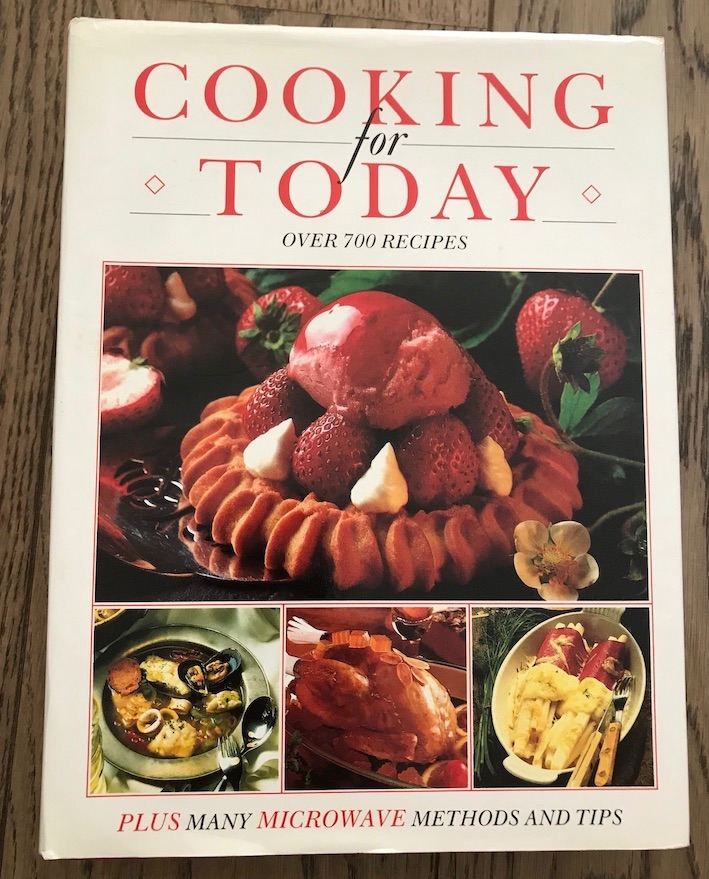 Cooking for Today, Over 700 Recipes
