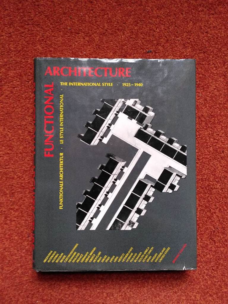 Functional Architecture the international style 1925-1940