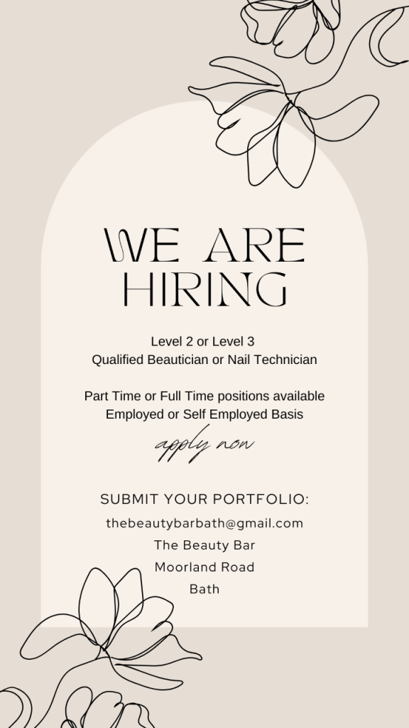 Hiring: Level 2/3 Qualified Beautician or Nail Technician