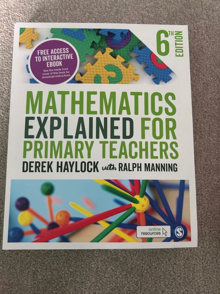 Mathematics Explained for Primary Teachers 6th Edition – As New