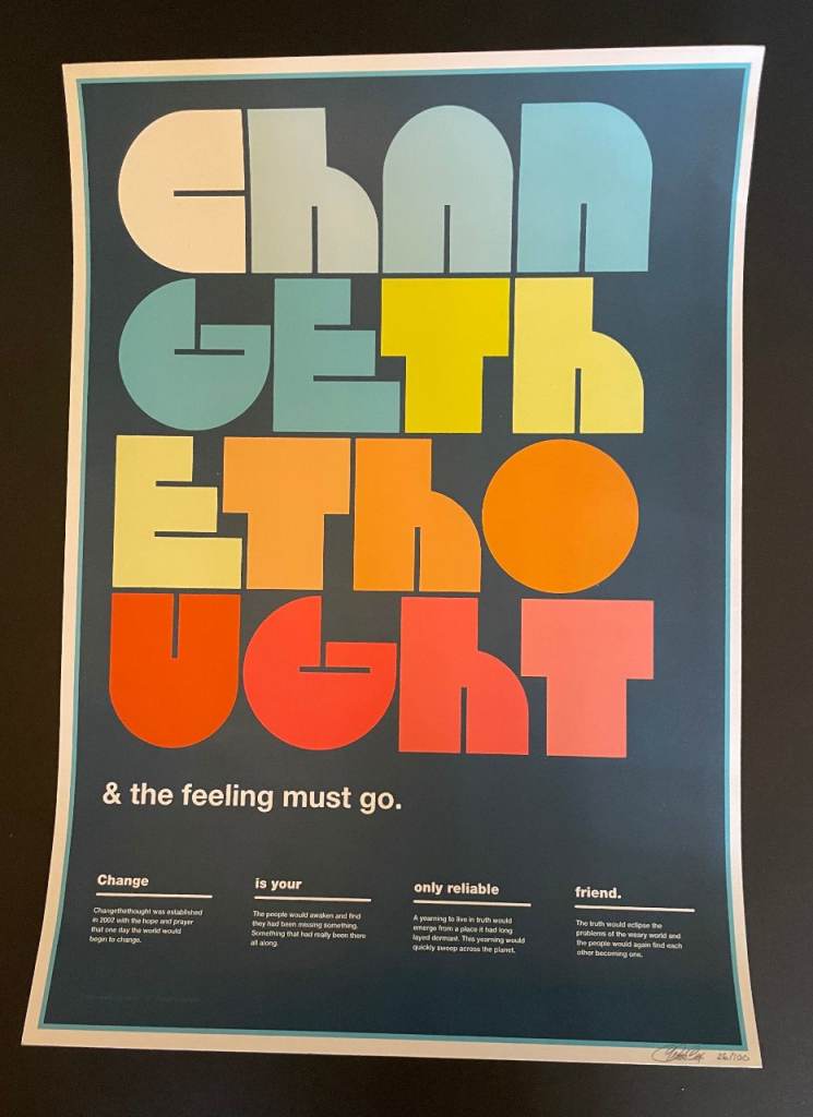 Change The Thought And The Feeling Must Go poster.