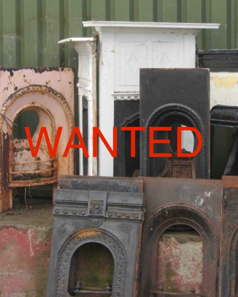 Wanted fireplaces & surrounds 