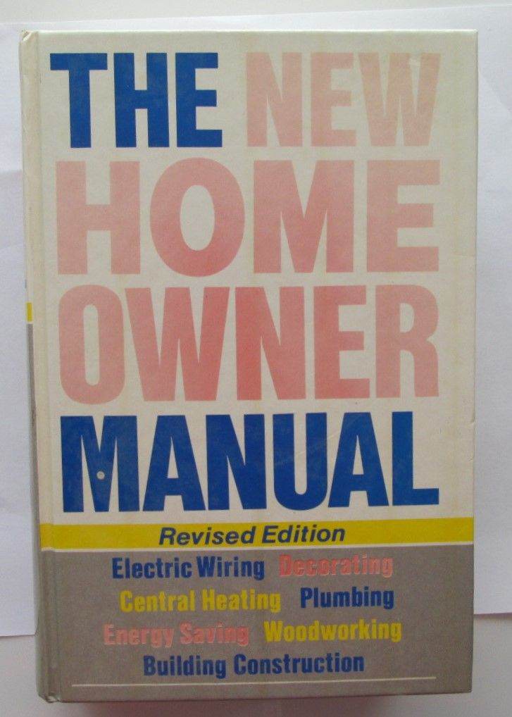 H/BACK BOOK 'THE NEW HOME OWNER MANUAL' 880 PAGES WITH INDEX GC