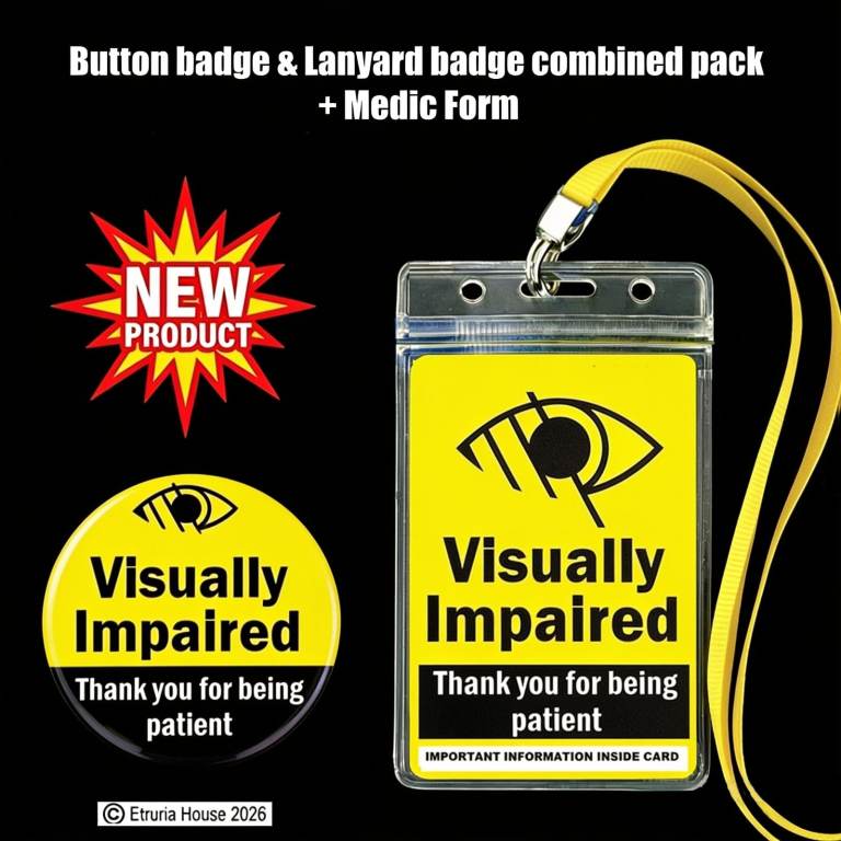Visually Impaired Badge & Lanyard Pack with Medic Form. Price inc' 2nd class postage.