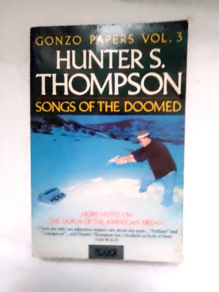 Gonzo Papers Vol. 3 Songs of the Doomed