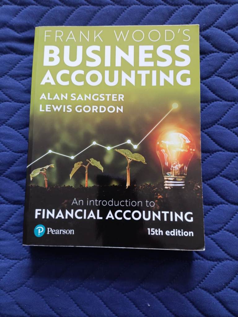Selling Frank Wood’s Business Accounting: An Introduction to Financial Accounting (15th Edition)