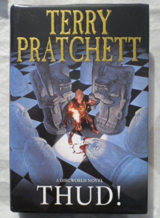 Terry Pratchett – Thud! – First Edition Pub., 2005. Hardback. 