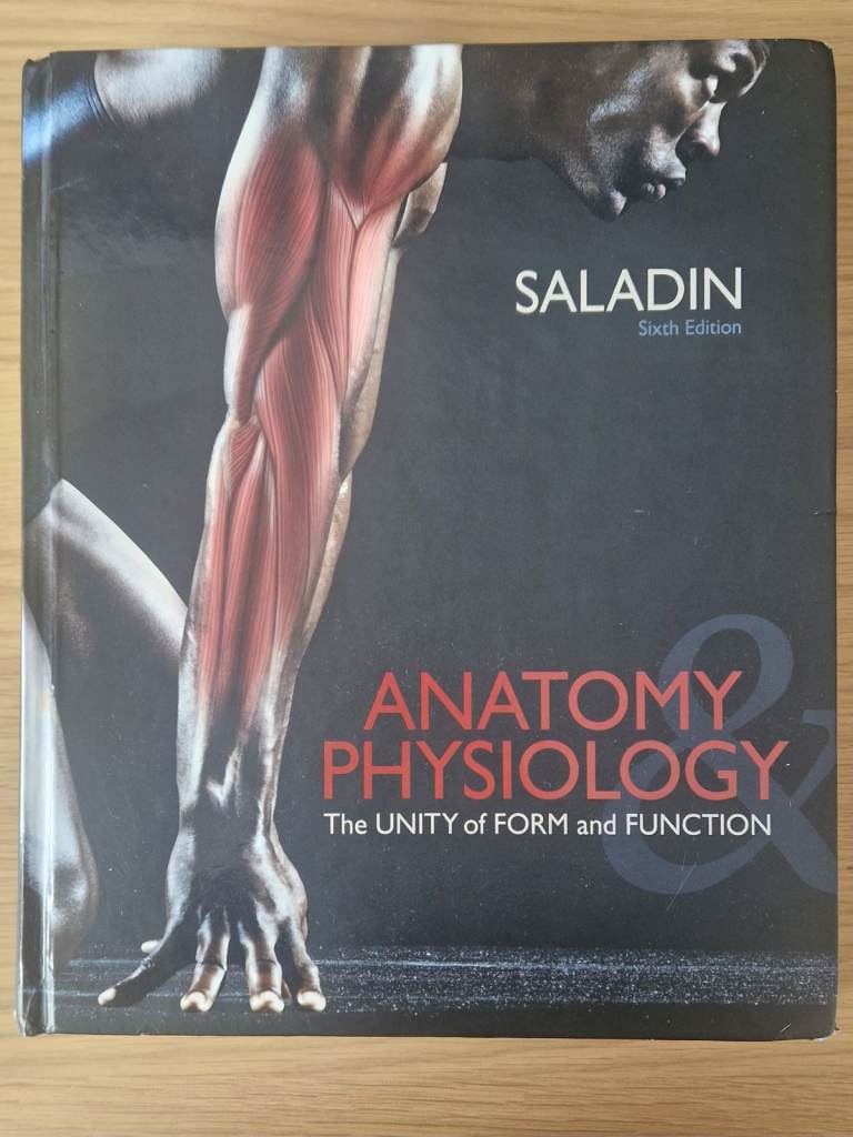 Saladin Anatomy & Physiology Sixth Edition Textbook