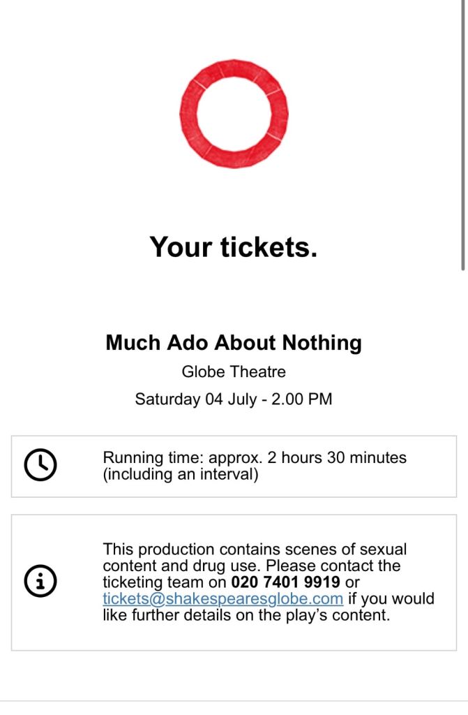 Much Ado About Nothing Globe Theatre Ticket