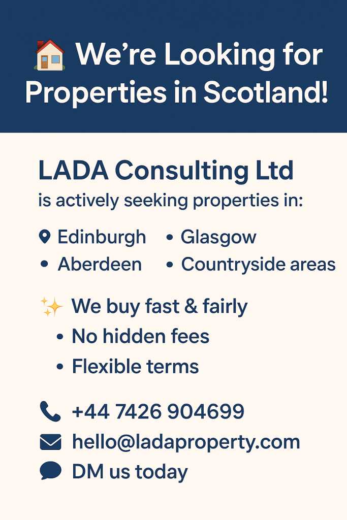 We’re Looking for Properties in Scotland!
