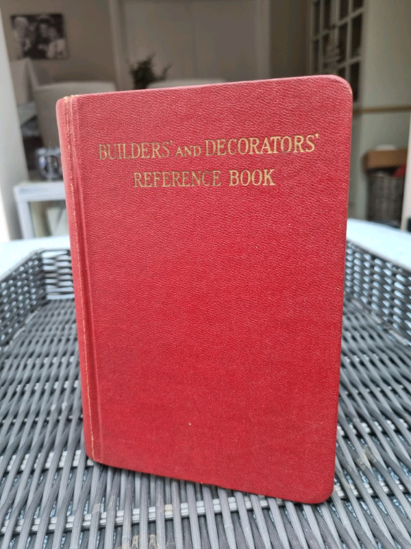 Newnes Builders' and Decorators' Reference Book