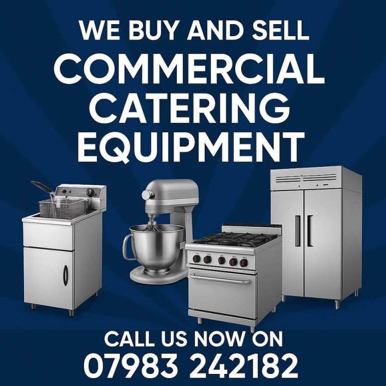 We Buy & Sell Used Commercial Catering Equipment