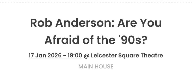 Rob Anderson - are you afraid of the 90s