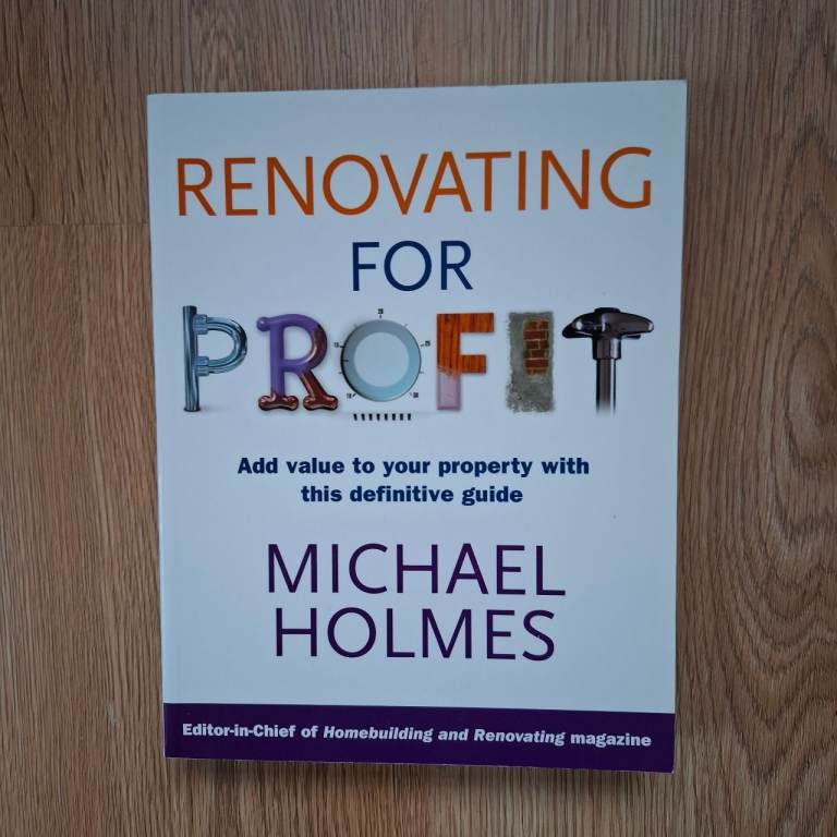 Renovating for Profit – Michael Holmes (2008)