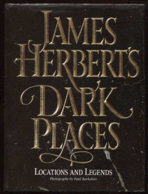 James Herbert's Dark Places - Location & Legends Hardback