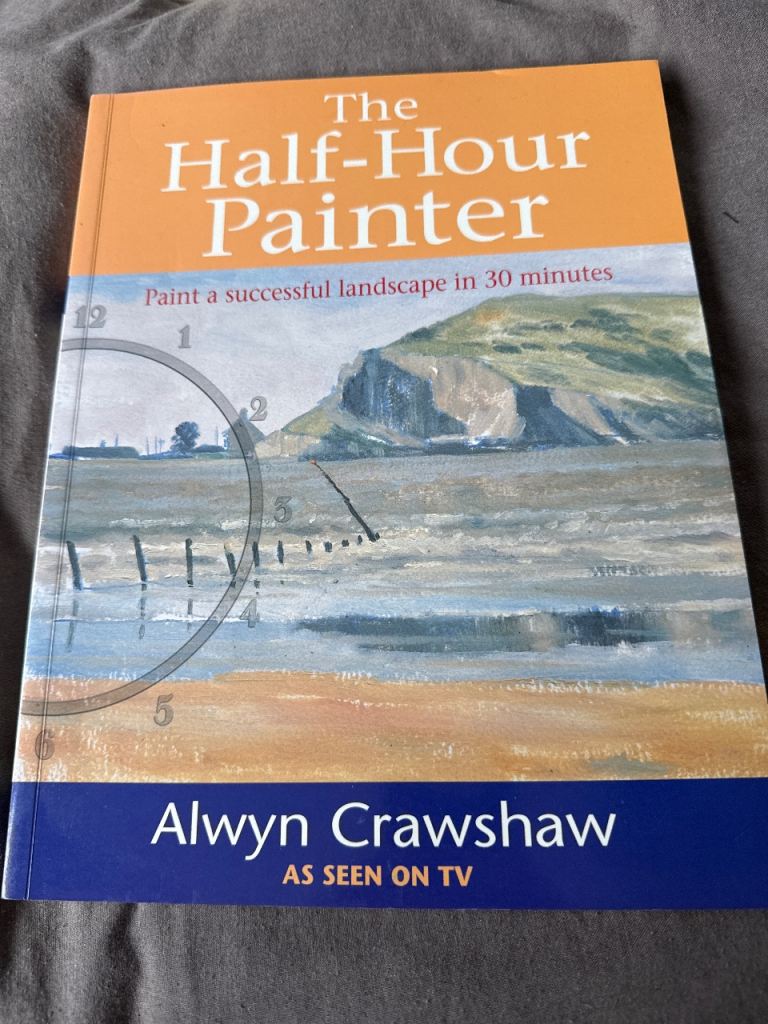 The Half-Hour Painter - Alwyn Crawshaw