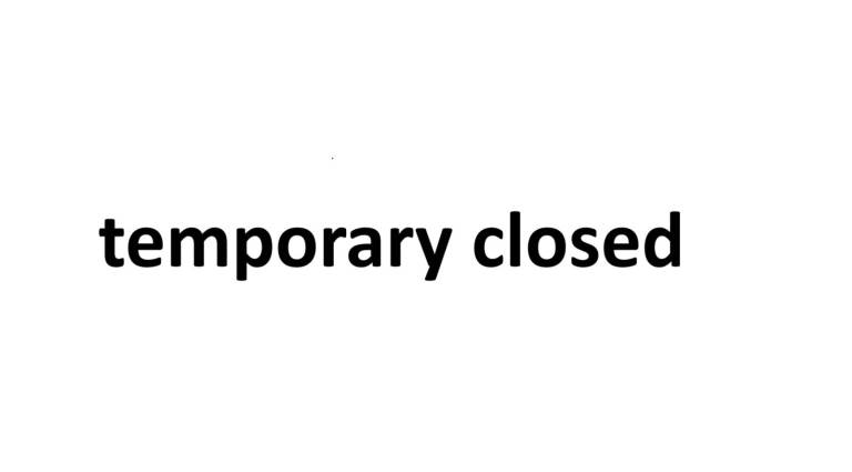 temporary closed