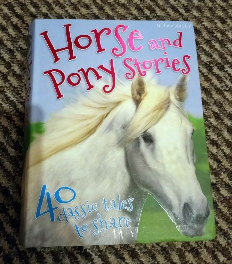 40 Horse & Pony Classic Tales To Share Book By Miles Kelly