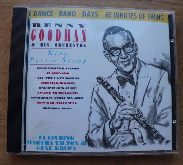Benny Goodman & His Orchestra King Porter Stomp CD