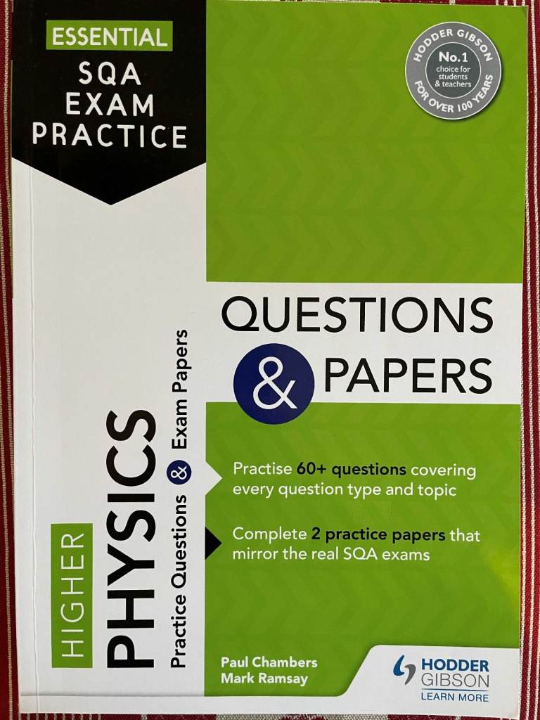 Hodder Gibson - Higher Physics - Practice Questions & Exam Papers