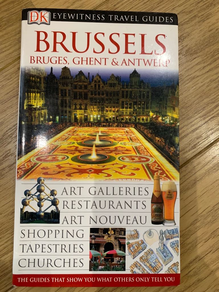 Brussels, Bruges, Ghent and Antwerp Dorling Kindersley Eyewitness Travel Guides