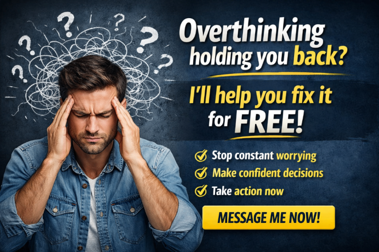 Overthinking everything? I’ll help you fix it