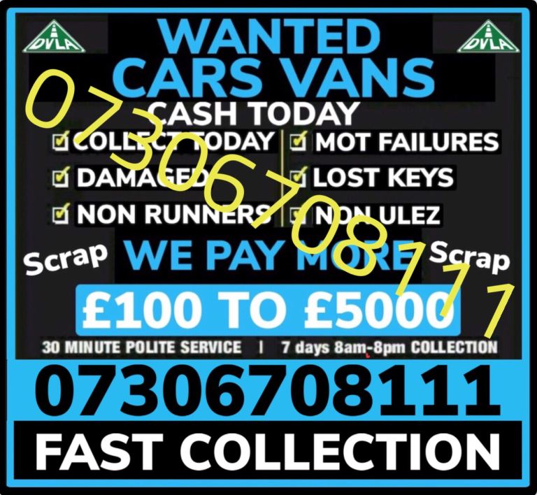 ♻️‼️ ALL CARS VANS WANTED FAST CASH SELL MY SCRAP NON ULEZ NO MOT DAMAGED VEHICLES CALL
