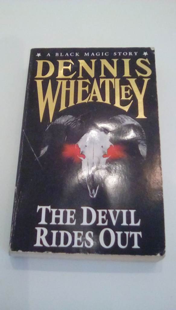 The Devil Rides Out by Dennis Wheatley