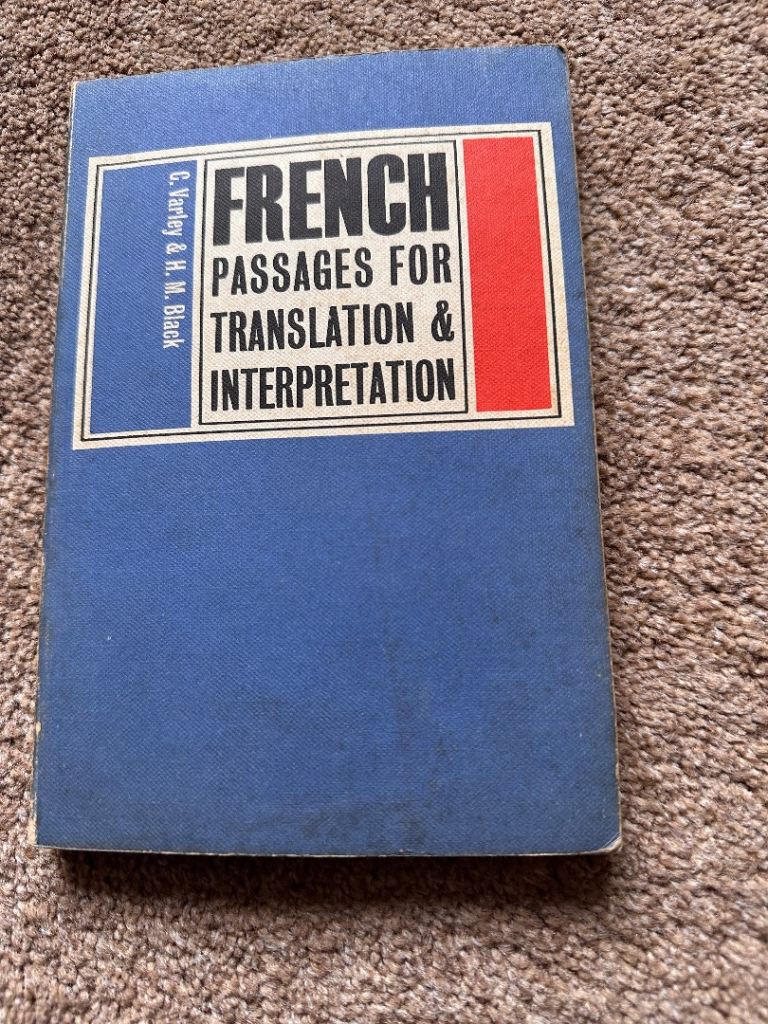 French Passages for Translation & Interpretation by Varley & Black