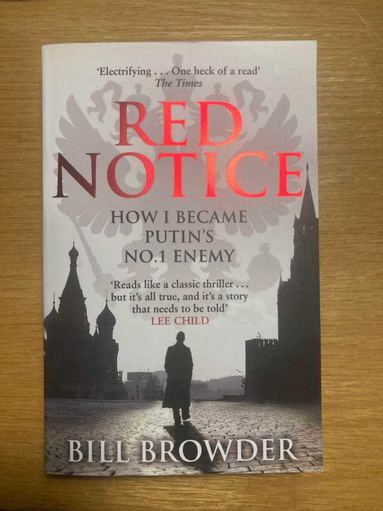 Red Notice: How I became Putin's No.1 Enemy by Bill Browder