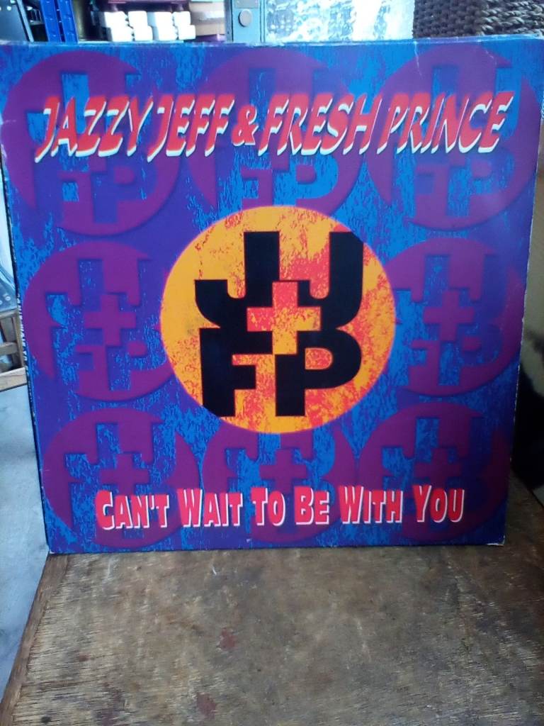 JAZZY JEFF & FRESH PRINCE,.   CAN'T WAIT TO BE WITH YOU,. 12 INCH VINYL ,. E.P.