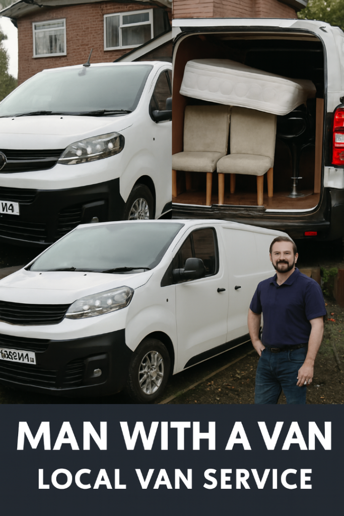 Man With a Van – Herts & NW London | Removals, Deliveries, Collections, Dump Runs