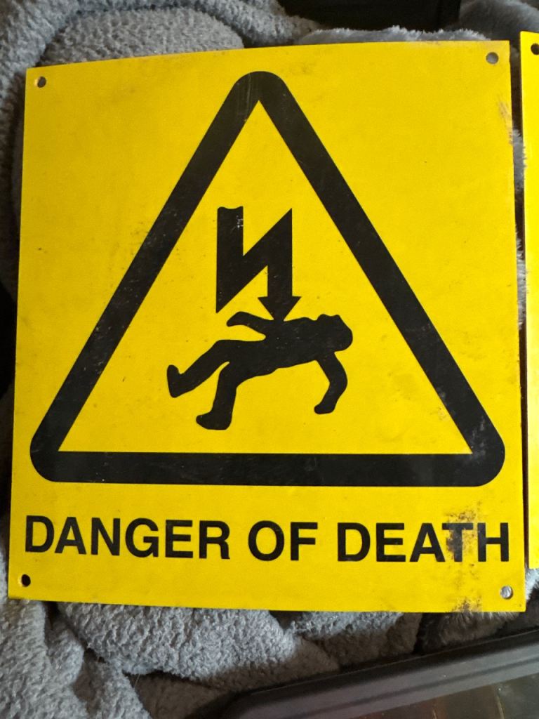 2 Used danger of death warning signs 
